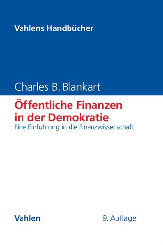 Öffentliche Finanzen in der Demokratie: Eine Einführung in die Finanzwissenschaft