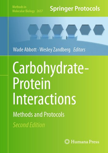 Carbohydrate-Protein Interactions: Methods and Protocols (Methods in Molecular Biology, 2657)