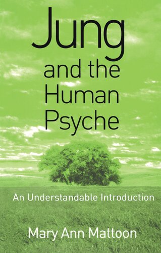 Jung and the Human Psyche: An Understandable Introduction