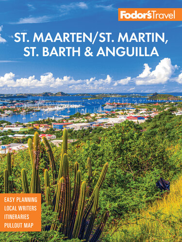 Fodor's InFocus St. Maarten/St. Martin, St. Barth & Anguilla (Full-color Travel Guide)