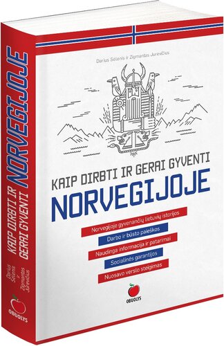 Kaip dirbti ir gerai gyventi Norvegijoje