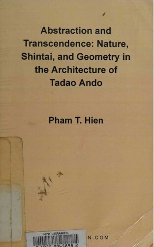 Abstraction and transcendence  nature, Shintai, and geometry in the architecture of Tadao Ando