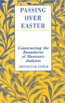 Passing Over Easter: Constructing the Boundaries of Messianic Judaism