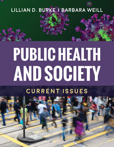 Public Health and Society: Current Issues: Current Issues