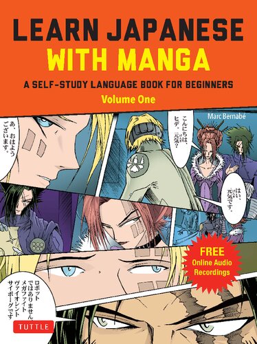 Learn Japanese with Manga Volume One: A Self-Study Language Book for Beginners - Learn to speak, read and write Japanese quickly using manga comics!