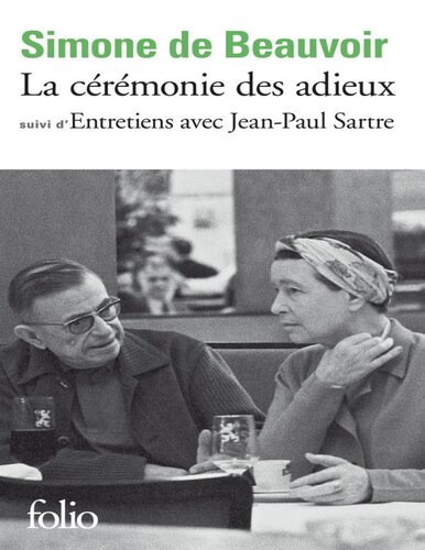 La cérémonie des adieux - Entretiens avec Jean-Paul Sartre