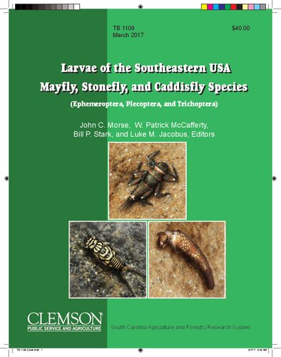 Larvae of the Southeastern USA Mayfly, Stonefly, and Caddisfly Species (Ephemeroptera, Plecoptera, and Trichoptera)
