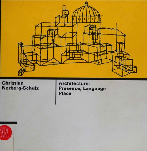 Architecture presence, language, and place
