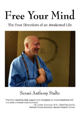 Free Your Mind: The Four Directions of an Awakened Life