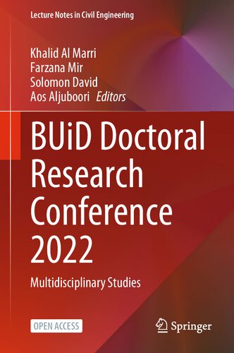 BUiD Doctoral Research Conference 2022: Multidisciplinary Studies (Lecture Notes in Civil Engineering, 320)