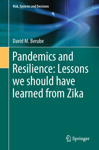 Pandemics and Resilience: Lessons we should have learned from Zika