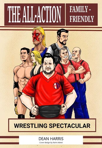 The All-Action, Family-Friendly Wrestling Spectacular
