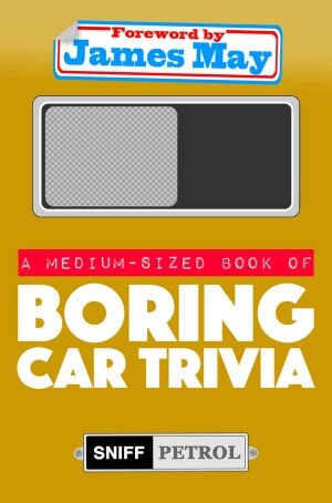 A Medium-sized Book of Boring Car Trivia