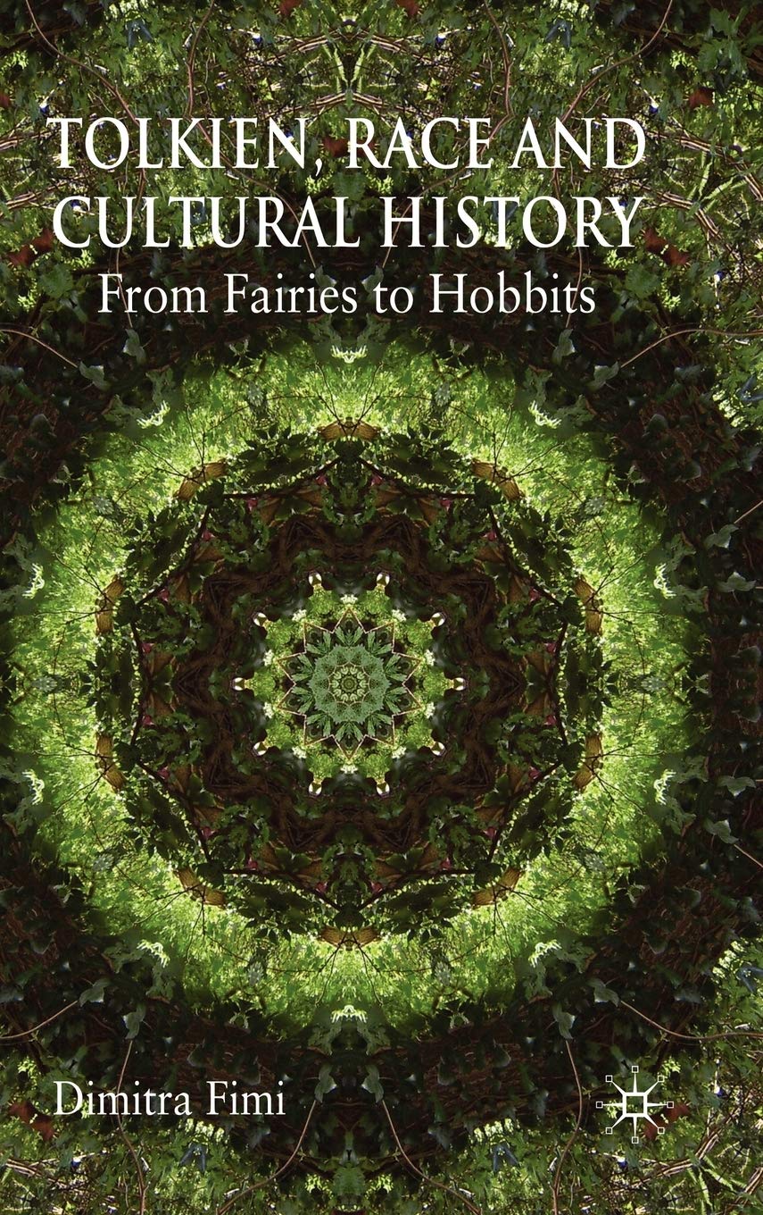 Tolkien, Race and Cultural History. From Fairies to Hobbits