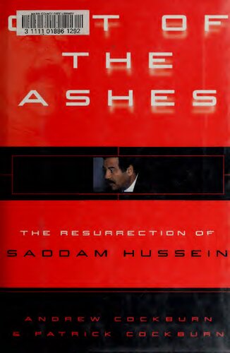 Out of the Ashes: The Resurrection of Saddam Hussein