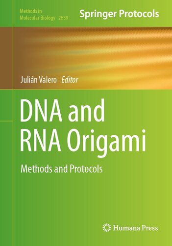 DNA and RNA Origami : Methods and Protocols