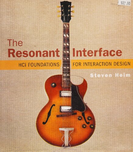The Resonant Interface: HCI Foundations for Interaction Design