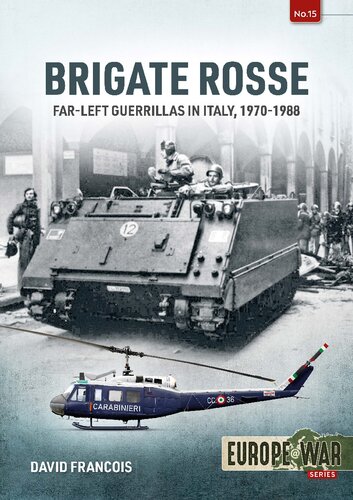 Brigate Rosse: Far-Left Guerrillas in Italy, 1970-1988