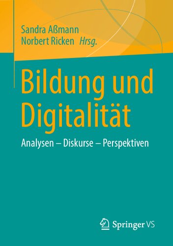 Bildung und Digitalität. Analysen – Diskurse – Perspektiven