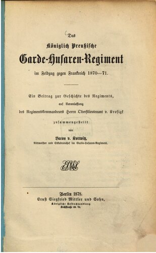 Das Königlich Preußische Garde-Husaren-Regiment im Feldzug gegen Frankreich 1870-71