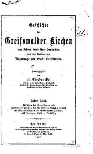 Geschichte der Greifswalder Kirchen und Klöster, sowie ihrer Denkmäler, nebst einer Einleitung vom Ursprunge der Stadt Greifswald