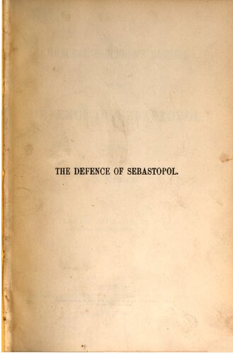 General Todleben's History ofthe Defence of Sebastopol 1854-5. A Review