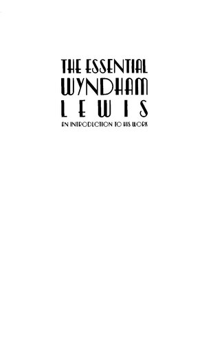 The Essential Wyndham Lewis: An Introduction to His Work