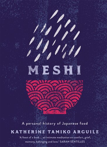 Meshi: A personal history of Japanese food