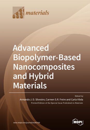 Advanced Biopolymer-Based Nanocomposites and Hybrid Materials