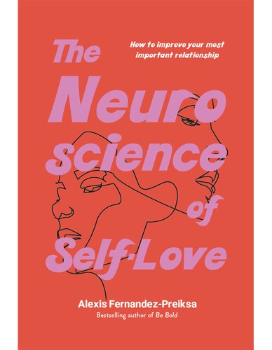 The Neuroscience of Self-Love