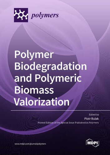 Polymer Biodegradation and Polymeric Biomass Valorization