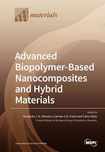 Advanced Biopolymer-Based Nanocomposites and Hybrid Materials