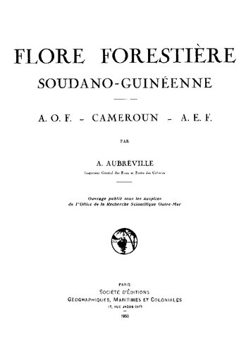 Flore forestière soudano-guinéenne : A.O.F. - Cameroun - A.E.F.
