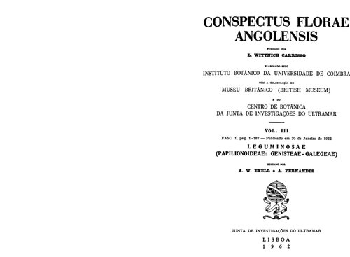 Conspectus florae Angolensis Vol. 3 Fasc. 1, Leguminosae (Papilionoideae: Genisteae-Galegeae) / editado por A.W. Exell e F.A. Mendonca.