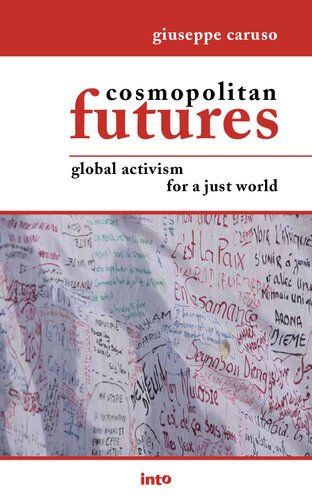 Cosmopolitan Futures: Global Activism for a Just World