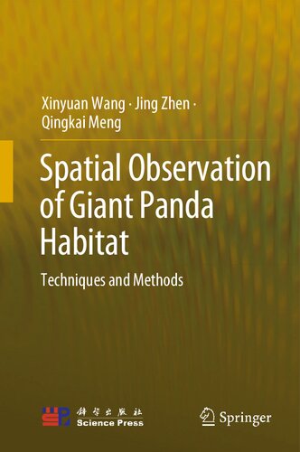 Spatial Observation of Giant Panda Habitat: Techniques and Methods