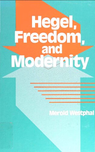 Hegel, Freedom, and Modernity