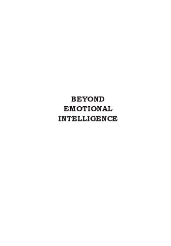 BEYOND EMOTIONAL INTELLIGENCE: A whole brain approach to teaching, learning and management