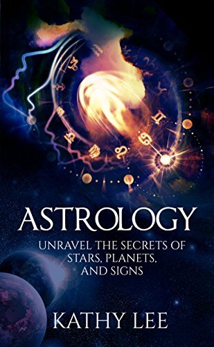 Astrology: Unravel the Secrets of Stars,Planets,and Signs