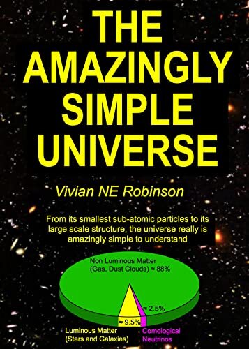 The Amazingly Simple Universe