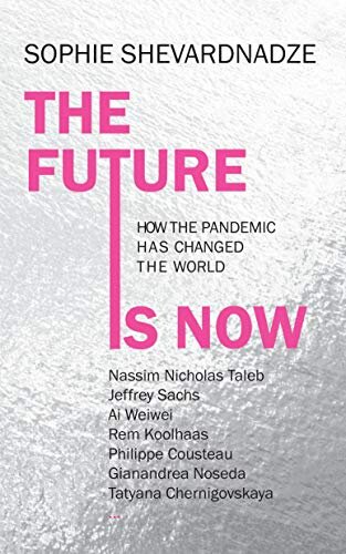 The Future Is Now: How the Pandemic Has Changed the World