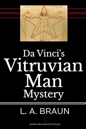 Da Vinci's Vitruvian Man Mystery (Da Vinci's REAL Secrets)