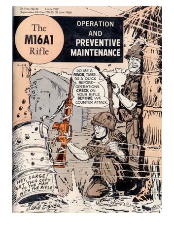 The M16A1 Rifle: Operation and Preventive Maintenance