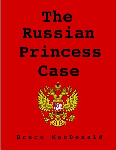 The Russian Princess Case: The Death of Elena Tchoudakova and the Conviction of Gilbert Ho