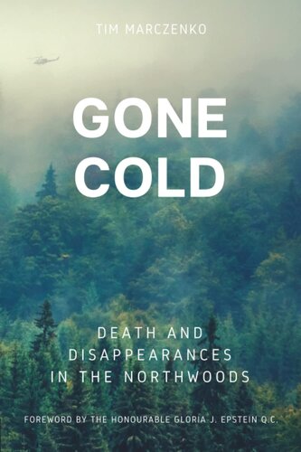 Gone Cold: Death and Disappearances in the Northwoods