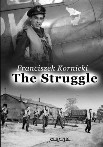 Struggle: Biography of a Fighter Pilot (Monograph)