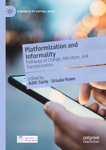 Platformization and Informality: Pathways of Change, Alteration, and Transformation
