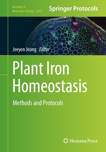 Plant Iron Homeostasis: Methods and Protocols
