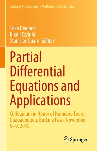 Partial Differential Equations and Applications: Colloquium in Honor of Hamidou Touré, Ouagadougou, Burkina Faso, November 5–9, 2018