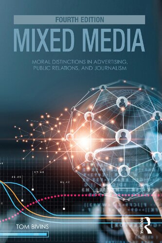 Mixed Media: Moral Distinctions in Advertising, Public Relations, and Journalism